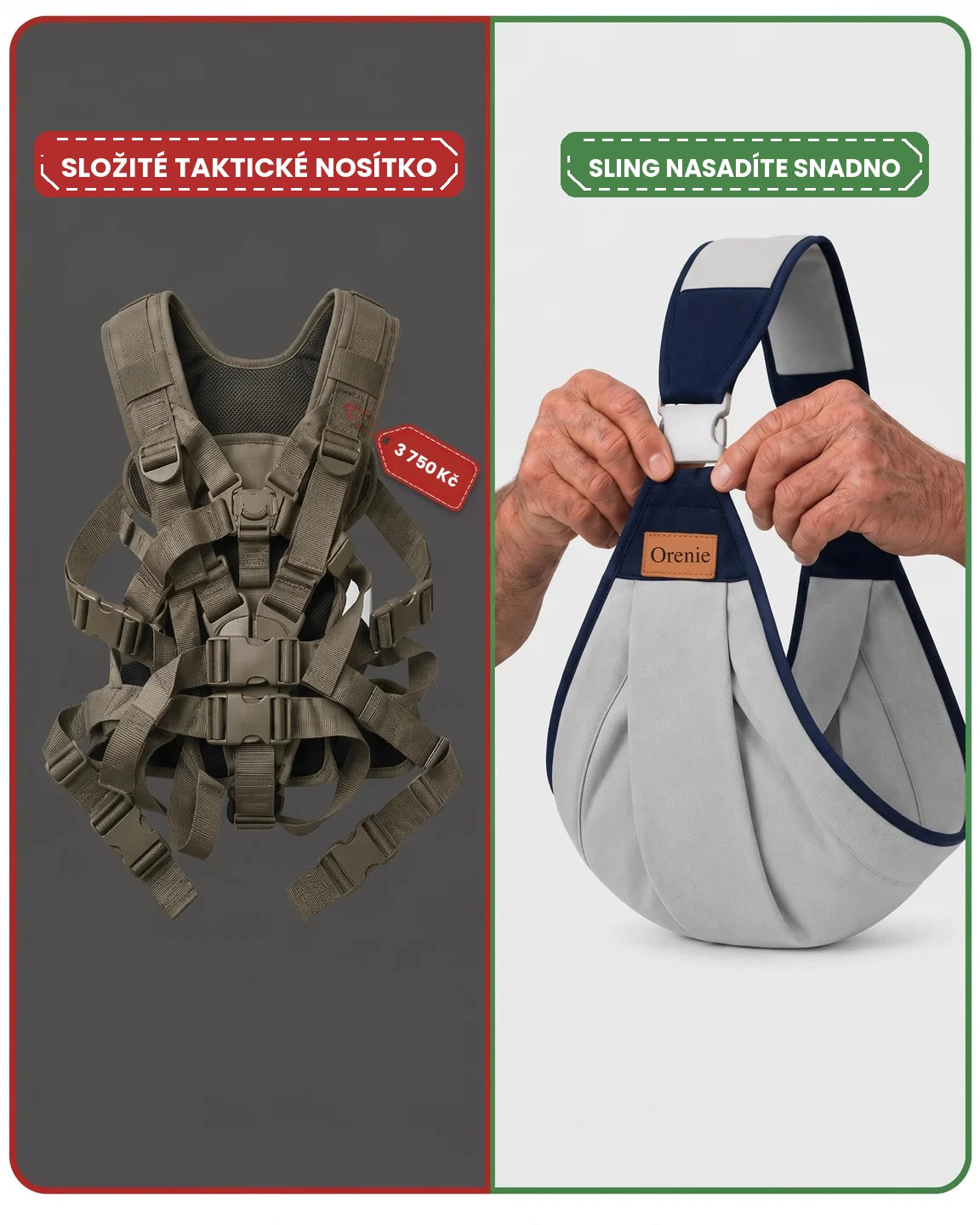 Složité „taktické“ nosítko proti jednoduchému nosicímu šátku